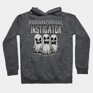 Paranormal Instigator Hoodie